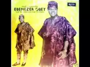 Ebenezer Obey - Oro Oluwa Ede